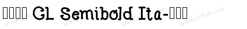 更紗黑體 CL Semibold Ita字体转换